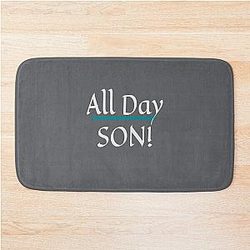 All Day Son!  New Girl  Bath Mat