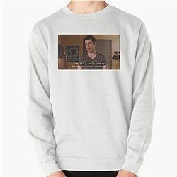 New Girl - Schmidt: I can't find my driving moccasins anywhere! Pullover Sweatshirt