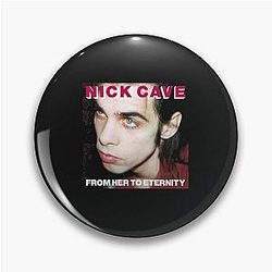 Nick Cave and the Bad Seeds Pin