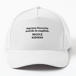 My two favorite words in English: Nicole Baseball Cap