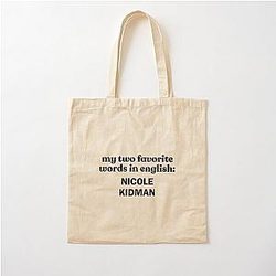 My favorite word in English Nicole Kidman Cotton Tote Bag