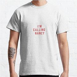 I'm Calling Nancy Nikocado Avocado Classic T-Shirt