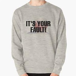 Nikocado Avocado - It-s Your Fault   Pullover Sweatshirt