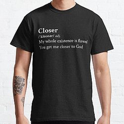 Nine Inch Nails Aesthetic Quote Rock Metal Lyrics Closer Black Classic T-Shirt RB0211
