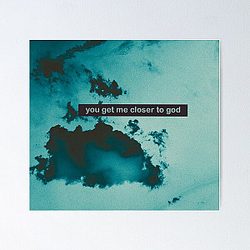 Get Me Closer Poster RB0211