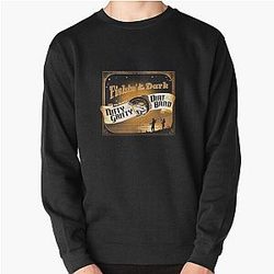 present music country by group nitty gritty dirt band  Pullover Sweatshirt