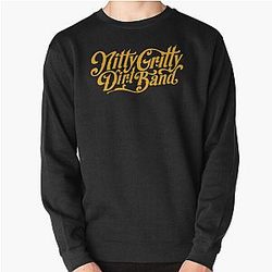 Best Nitty Gritty Dirt Band Design   Pullover Sweatshirt