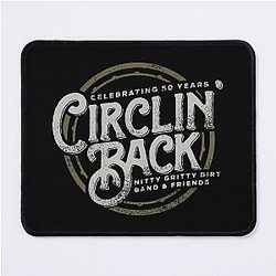 Nitty Gritty Dirt Band and Friends Circlin Back Celebrating 50 Years Mouse Pad