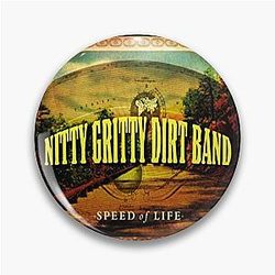 present music country by group nitty gritty dirt band  Pin