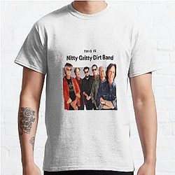 present music country by group nitty gritty dirt band  Classic T-Shirt