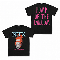 Pump up the Valuum TTPM1604 NOFX T-Shirts
