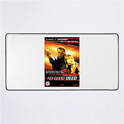 No Good Deed has a blend of humor and drama No Good Deed Mouse Pads