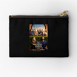 No Good Deed is a dark comedy television series No Good Deed Zipper Pouches