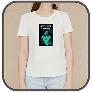 No I'm Not A Human T-Shirts