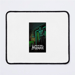 No I'm not a Human has a humorous tone No I'm Not A Human Mouse Pads