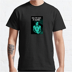 No I'm not a Human's robot must prove it is not a human No I'm Not A Human T-Shirts