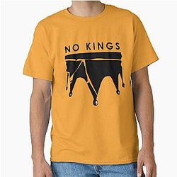 NO Kings Classic T-Shirt