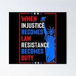 When Injustice Becomes Law Resistance is Duty No Kings Poster