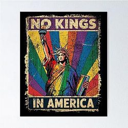 No Kings in America LGBTQ pride Poster