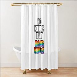 No Kings but Drag Kings Shower Curtain