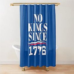 No Kings in America since 1776 Shower Curtain