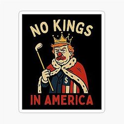 No Kings in America Anti Donald Trump No Kings Day Protest Sticker
