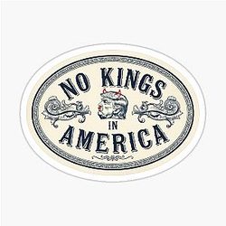 No Kings in America Sticker