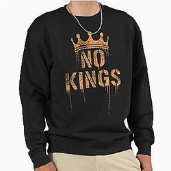No Kings In America Sweatshirt