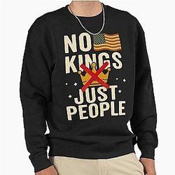Anti Trump Slogan No Kings Protest, No Kings in America Pullover Sweatshirt