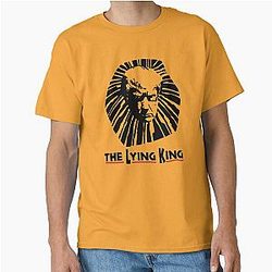 The Lying King Trump No Kings We're not going back! Classic T-Shirt