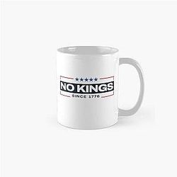 No Kings Since 1776 Classic Mug