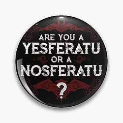 Are you a YESferatu or a NOsferatu? Pin