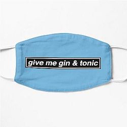 Give Me Gin   Tonic   OASIS Band Tribute Flat Mask RB1412