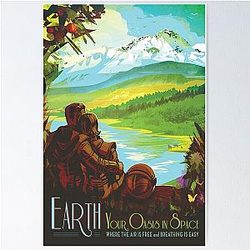 EARTH  Your Oasis in Space  Poster RB1412