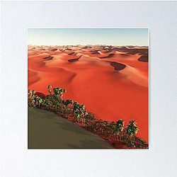 An oasis in the middle of the orange desert   Funny oasis desert picture Poster RB1412