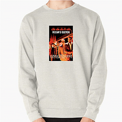 Ocean's Eleven The Best Heist Film Ocean's Eleven Sweatshirts