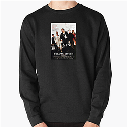 Ocean's Eleven Always Stylish Always Clever Ocean's Eleven Sweatshirts