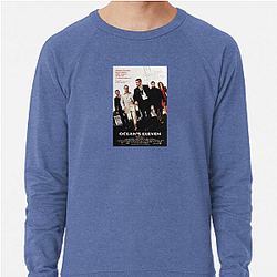 Ocean's Eleven Always Stylish Always Clever Ocean's Eleven Sweatshirts