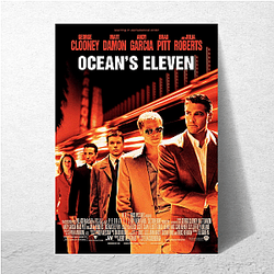Ocean's Eleven The Best Heist Film Ocean's Eleven Posters