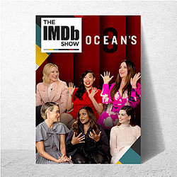 Ocean's 8 features an all-female cast Ocean's 8 Posters