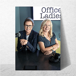 Office Ladies recaps episodes of The Office Office Ladies Posters