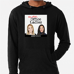 Office Ladies is very popular with fans Office Ladies Hoodies