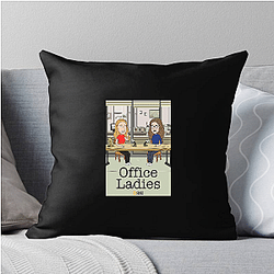 Office Ladies is a comedy podcast Office Ladies Pillows Cover