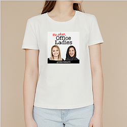 Office Ladies is very popular with fans Office Ladies T-Shirts