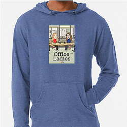 Office Ladies is a comedy podcast Office Ladies Hoodies