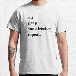 eat. sleep. one direction. repeat. - Cute One Direction merch Classic T-Shirt RB1711