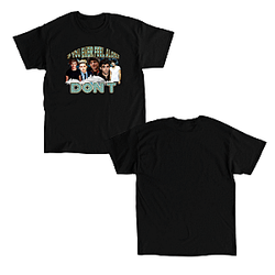 If You Ever Feel Alone DTNK0405 One Direction T-Shirt