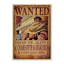 One Piece Posters - Avis De Recherche Charlotte Katakuri wanted OMS0911