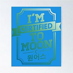 Certified Oneus to Moon Poster