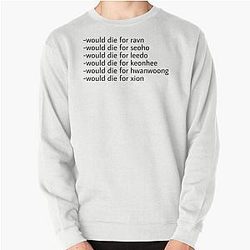 Would Die For One Us Pullover Sweatshirt